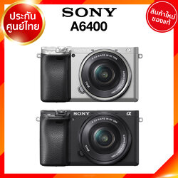 Sony A6400 / Body / kit 16-50 ILCE-6400 Camera กล้องถ่ายรูป กล้อง โซนี่ JIA ประกันศูนย์ เช็คก่อนสั่ง