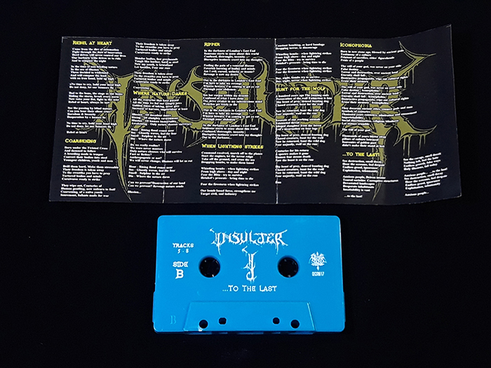 INSULTER '....ToThe Last!' Tape
