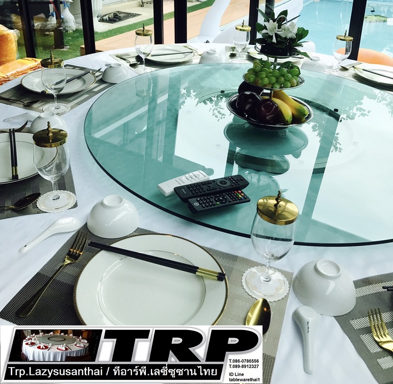 กระจกหมุนโต๊ะจีน เลซีซูซัน Lazy Susan Turntable 懒惰的苏珊 旋转玻璃餐桌 中式旋转玻璃桌套装 กระจกกลมใสขนาด 90 cm.หนา 10 mm. (สำหรับโต๊ะกลม 160 ซม.) Trp.Tablewarethai / ทีอาร์พี.เทเบิ้ลแวร์ไทย