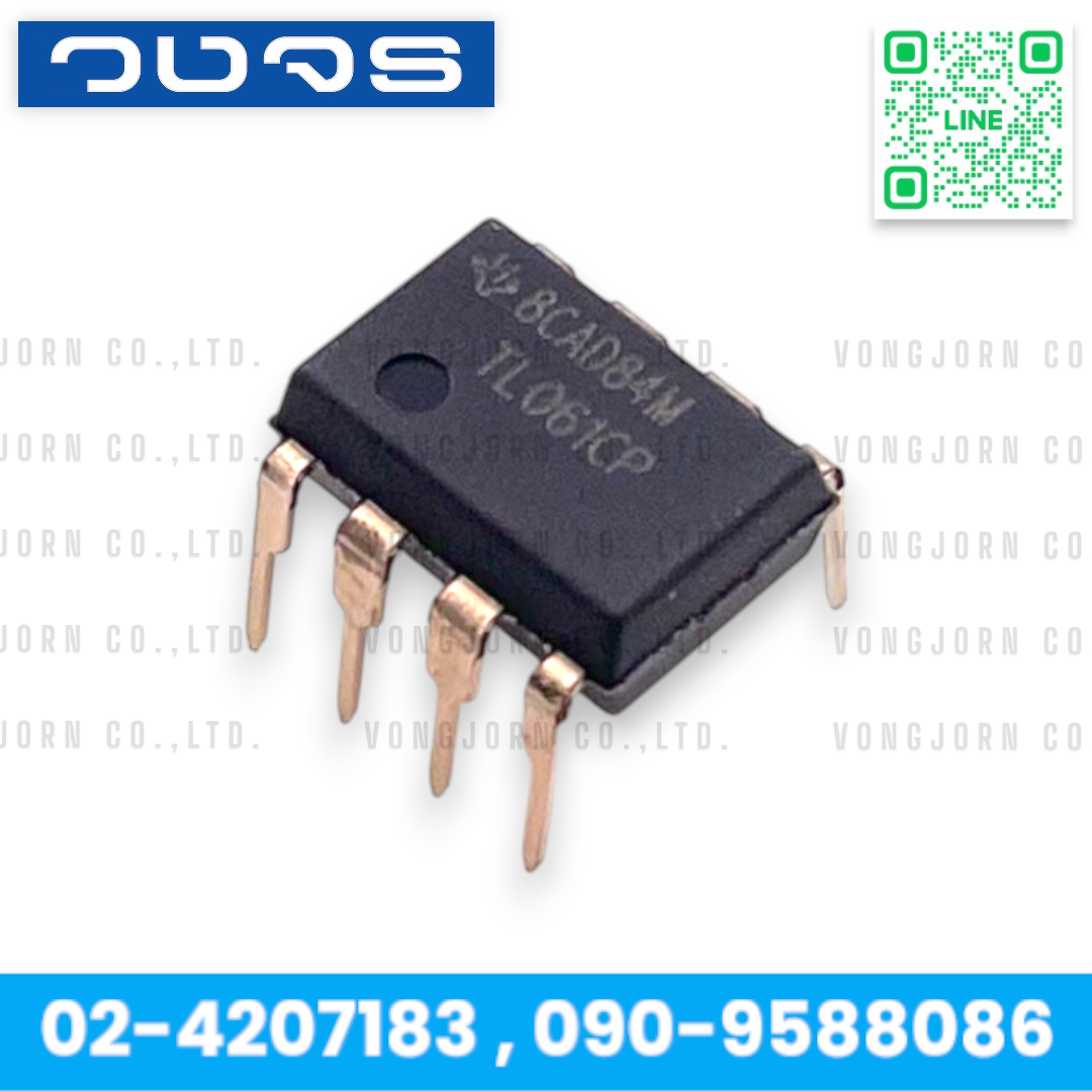 IC TL061CP TEXAS INSTRUMENTS Low Power Single Op-Amp JFET Input Unity Gain Bandwidth 1MHz,Slew Rate 3.5V/us Input Offset 3mV,Dual Supply ±5V to ±15V ไอซี DIP-8