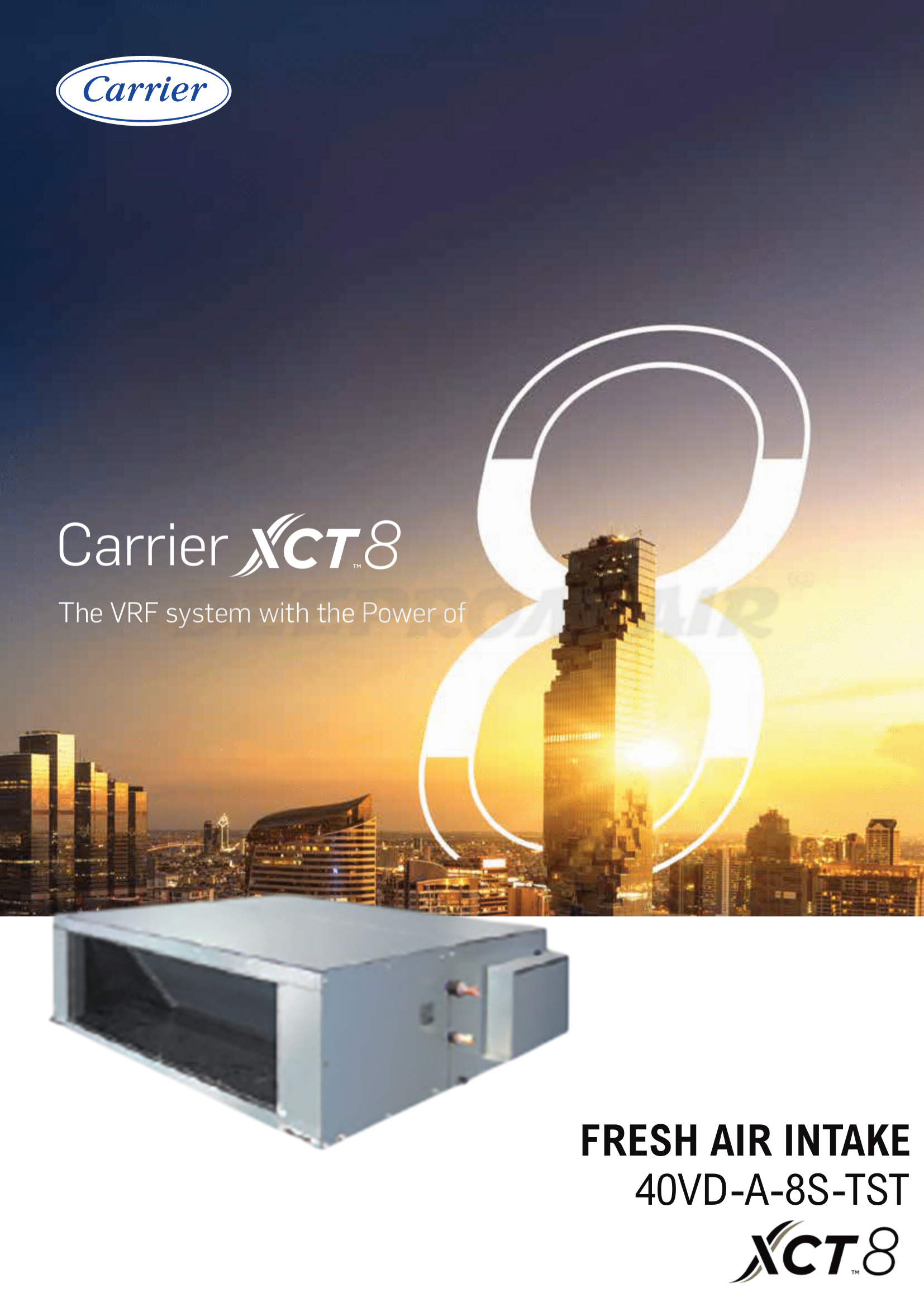 เครื่องปรับอากาศ CARRIER VRF แบบเปลือยซ่อนในฝ้า(ท่อดัก) XCT8 FRESH AIR INTAKE รุ่น 40VD048A-8S-TST