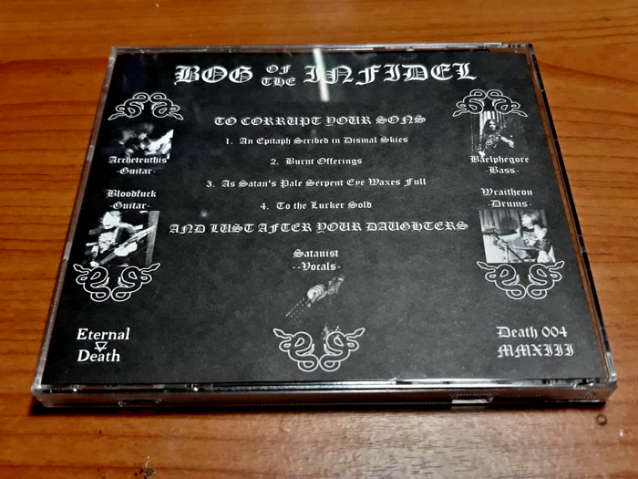 BOG OF THE INFIDEL' To Corrupt Your Sons And Lust After Your Daughters' CD