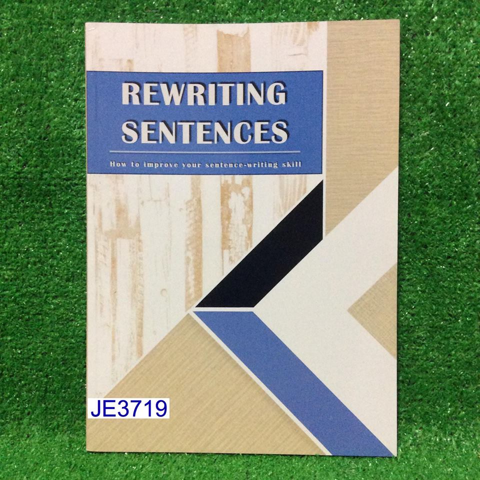 JE3719 [อ.เอมอุษา ] Rewriting Sentences แบบฝึกทั้งเล่มพร้อมเฉลยละเอียด มี11 test หนังสือเล่มเปล่ายังไม่มีเขียนไม่มีทำขาย 450฿