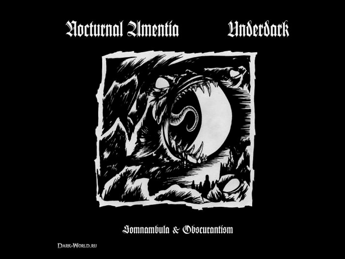 NOCTURNAL AMENTIA/UNDERDARK'Somnambula & Obscurantism' Split CD