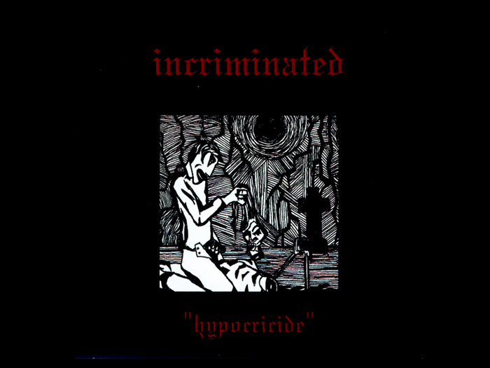 INCRIMINATED'Hypocricide' CD