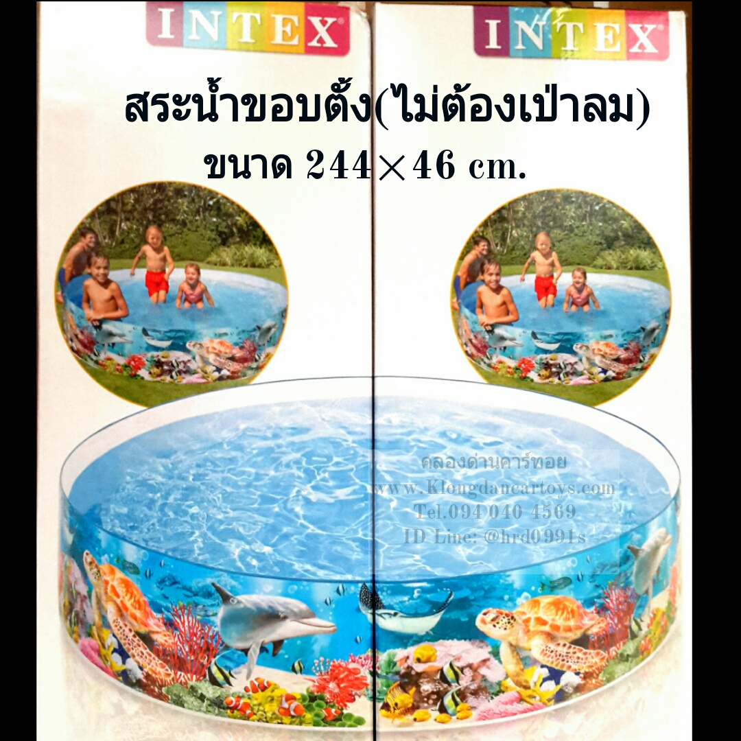 สระน้ำกลมขอบตั้ง intex (ไม่ต้องเป่าลม) ขนาด 244×46 cm.