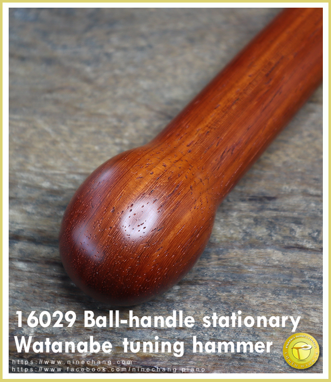 16029 Ball-handle stationary Watanabe tuning hammer