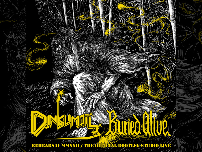 DINKUMOIL/BURIED ALIVE'Rehearsal MMXXII / The Official Bootleg Studio Live' CD