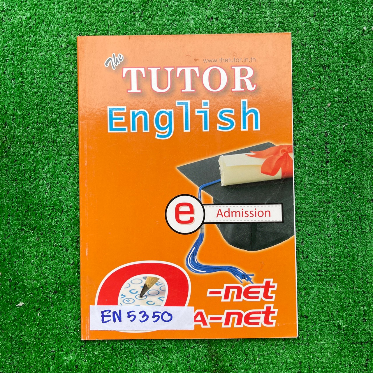 EN5350 [The Tutor เดอะติวเตอร์] English Admission ตะลุยโจทย์ข้อสอบเก่า เตรียมพร้อมสอบ admission เล่มเปล่าไม่มีเขียน หนังสือ 144 หน้า ขาย 350฿