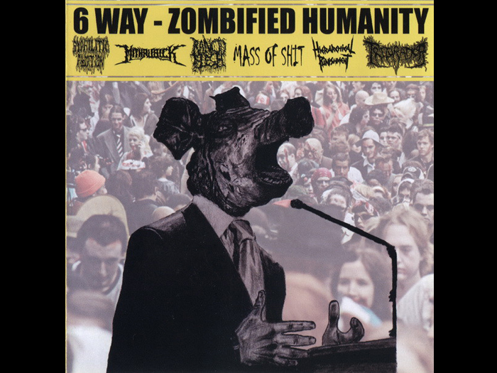 ZOMBIFIED HUMANITY'6 WAYS SPLIT' CD.