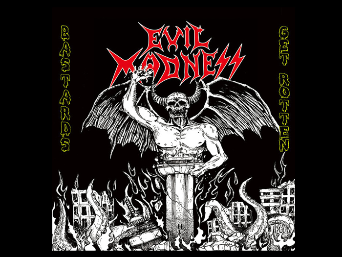 EVIL MADNESS'Bastards Get Rotten' CD