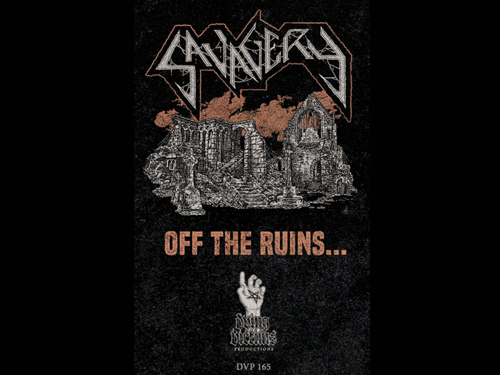 SAVAGERY'Off The Ruins...' Tape