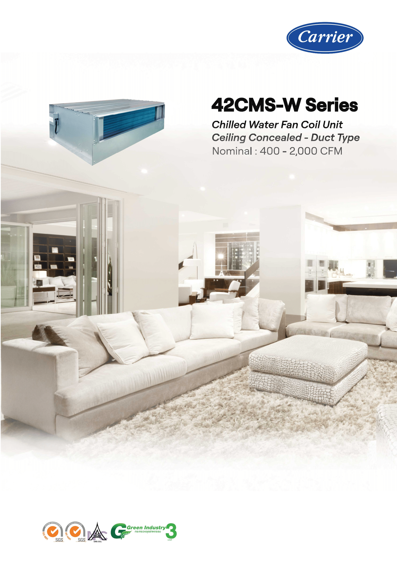 เครื่องปรับอากาศ CARRIER VRF แบบเปลือยซ่อนในฝ้า(ท่อดัก) CHILLED WATER, CONCEAL PM2.5 รุ่น 42CMS008W412RE