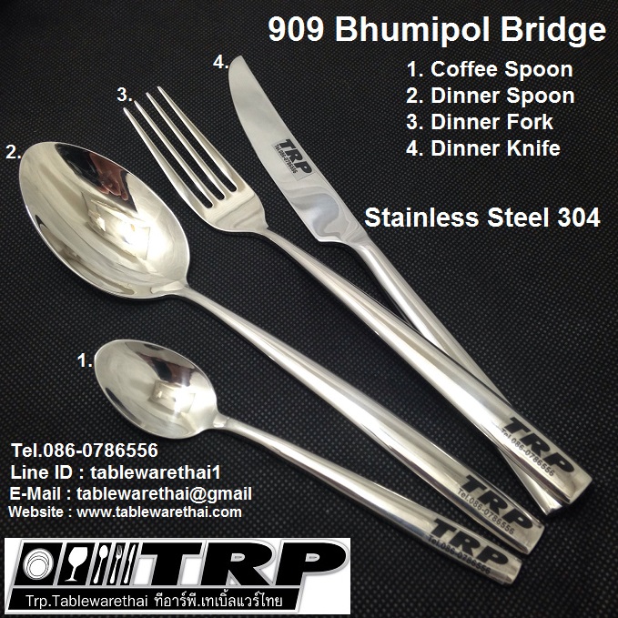 Cutlery Factory Manufacturer Of Stainless Steel Flatware Dinnerware Kitchen Knives Utensils Quality Product Made In Thai Land โรงงานผลิต ช้อน ส้อม มีด ช้อนกาแฟ ช้อนซุป.. สแตนเลส ไทย 909 Bhumibon Bridge Coffee / Tea Spoon Dinner Spoon Dinner Fork Dinner Kn