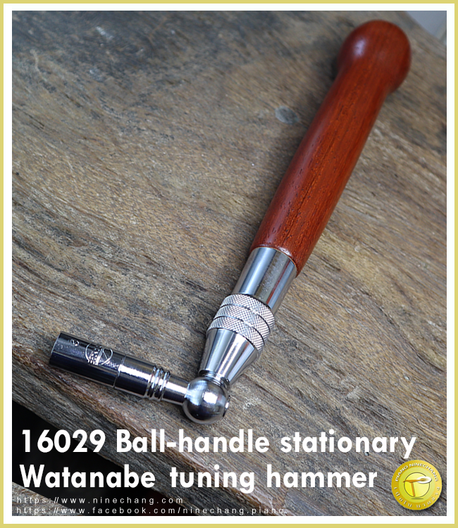 16029 Ball-handle stationary Watanabe tuning hammer