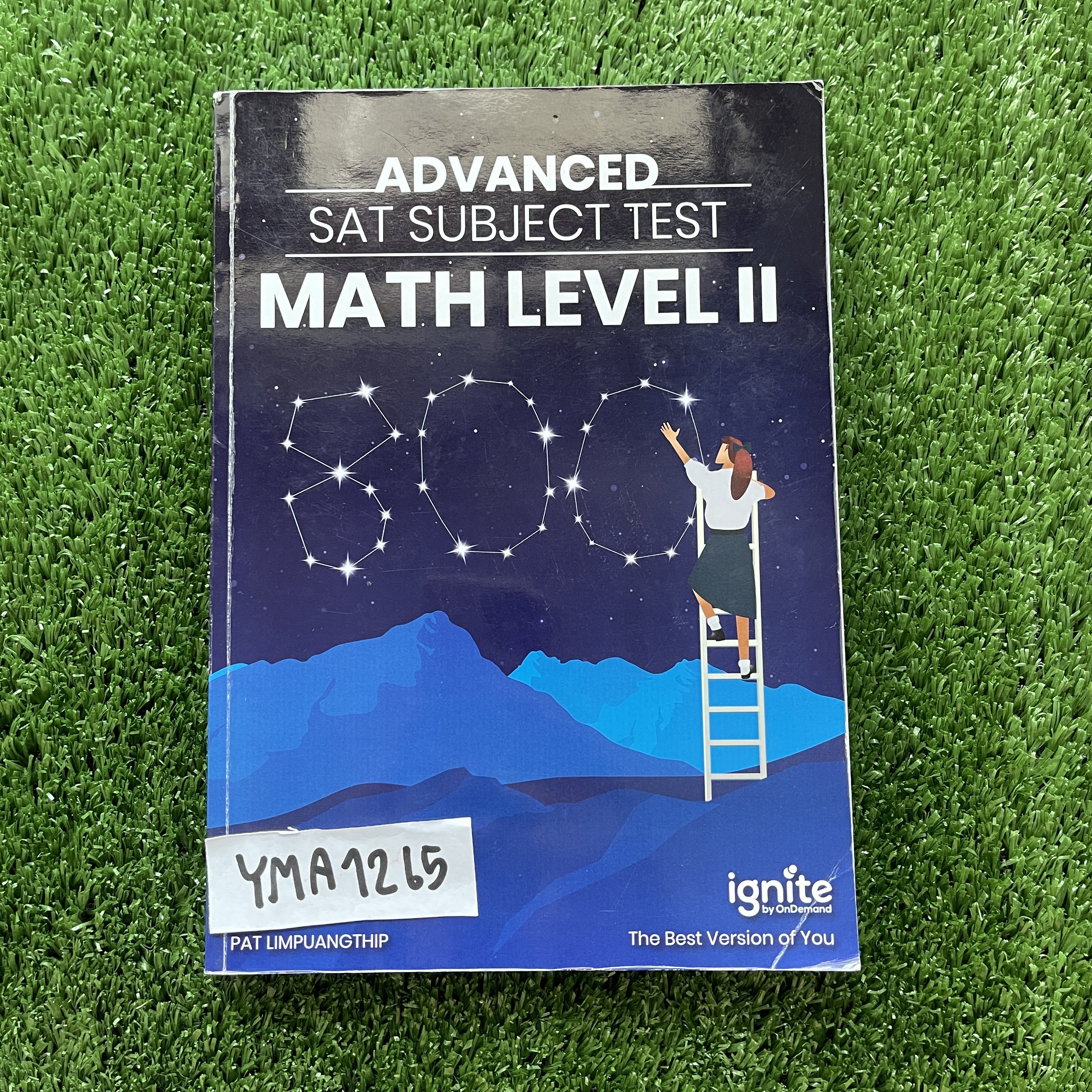 YMA1265 [Ignite by OnDemand] Advanced SAT Subject Test Math Level II เน้นในเรื่องของ Concept และ Speed test เนื้อหาครบทุกบทที่ออกสอบ เน้นแบบฝึกหัด ขาย 1500฿