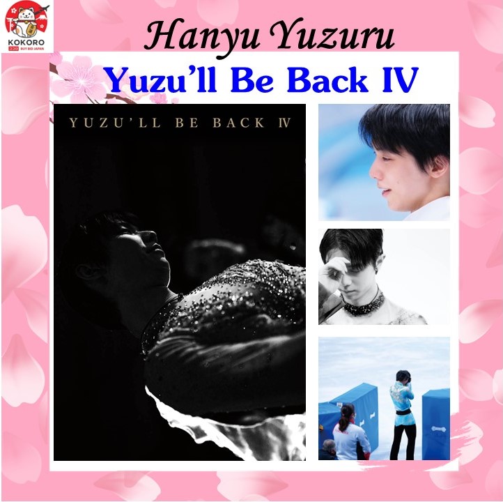 [PRE-ORDER] YUZU'LL BE BACK IV Yuzuru Hanyu Photobook 2021 ~ 2022 โฟโต้บุ้คที่รวมภาพ Yuzuru Hanyu ถึง 160 ภาพ ของแท้จากญี่ปุ่น - Kokoro Japan
