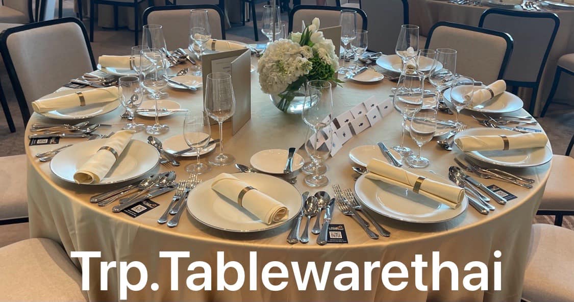 ทีอาร์พี รายละเอียด อุปกรณ์บนโต๊ะอาหาร โต๊ะกลมจัดเลี้ยง 10 ที่นั่ง (Full Set / แบบจัดเต็ม)