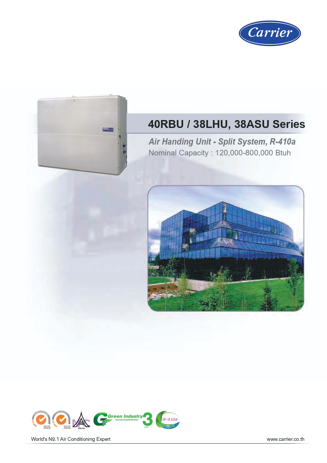 เครื่องปรับอากาศ CARRIER แบบปลือยซ่อนในฝ้า (ท่อดัก) ขนาด 200,000 BTU รุ่น 40RBU020X/38LHU200S301 (เฉพาะตัวเครื่อง)