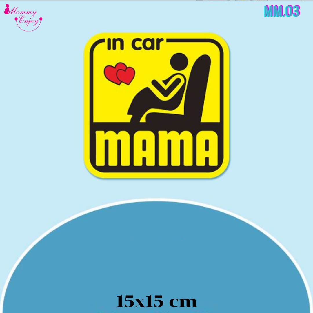สติ๊กเกอร์ mama in car สติ๊กเกอร์อย่างดี สะท้องแสง เห็นชัดทั้งกลางวันและกลางคืน