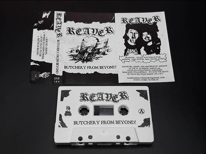 REAVER’Butchery from Beyond!’ Tape.