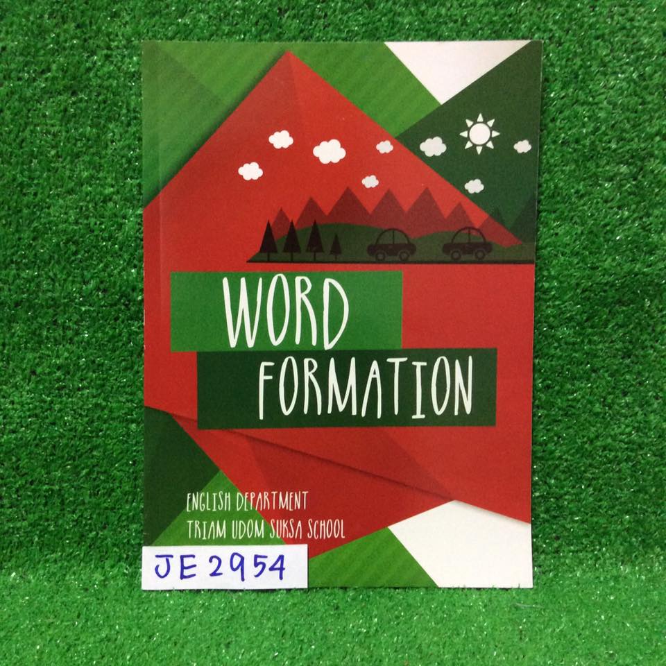 JE2954 [อ.เอมอุษา ]Word Formation แบบฝึกหัดในเรื่อง Word Formation หรือ Word Building มีทั้งหมด18 Test และแบบฝึกเรื่อง การใช้คำที่ใกล้กันที่มักทำให้สับสน มีเฉลยให้ท้ายเล่มทุกข้อโจทย์ดีมากเหมาะกับการฝึกทำโจทย์ใช้ได้ทุกระดับชั้น หนังสือยังไม่มีเขียน มี 40 ห