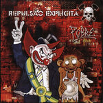 REPULSAO EXPLICTA'Pobre' CD.