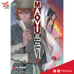 [DEXPRESS] MAOYU จอมมารผู้กล้าจับคู่กู้โลก เล่ม 6 ฉบับการ์ตูน