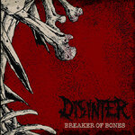 DISINTER'Breaker of Bones' CD.