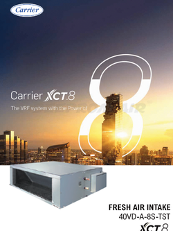 เครื่องปรับอากาศ CARRIER VRF แบบเปลือยซ่อนในฝ้า(ท่อดัก) XCT8 FRESH AIR INTAKE รุ่น 40VD048A-8S-TST
