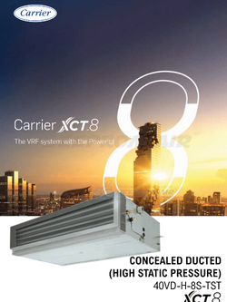 เครื่องปรับอากาศ CARRIER VRF แบบเปลือยซ่อนในฝ้า(ท่อดัก) XCT8 CONCEALED DUCT รุ่น 40VD007S-8S-TST