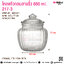 โหลแก้วกลมลายริ้ว 650 ml. 217-3 @ การบรรจุ : 1 ใบ / หีบละ 36 ใบ